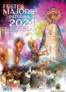 ¡Las Fiestas Mayores Patronales 2024 en Benidorm Han Comenzado con Gran Expectativa!
